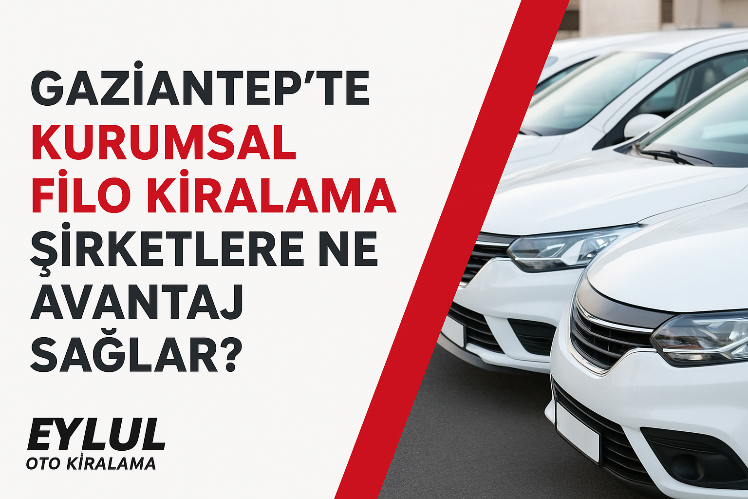 Gaziantep te Kurumsal Filo Kiralama Şirketlere Ne Avantaj Sağlar